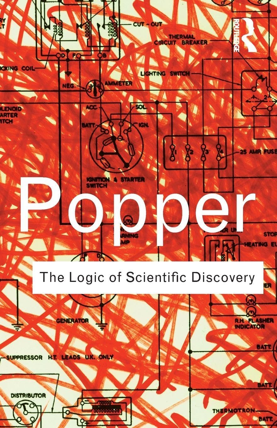 The Logic of Scientific Discovery (Routledge Classics)