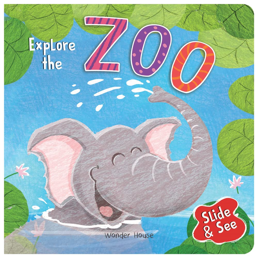 Slide And See: Explore The Zoo: Sliding Novelty Board Book For Kids (Slide & See)