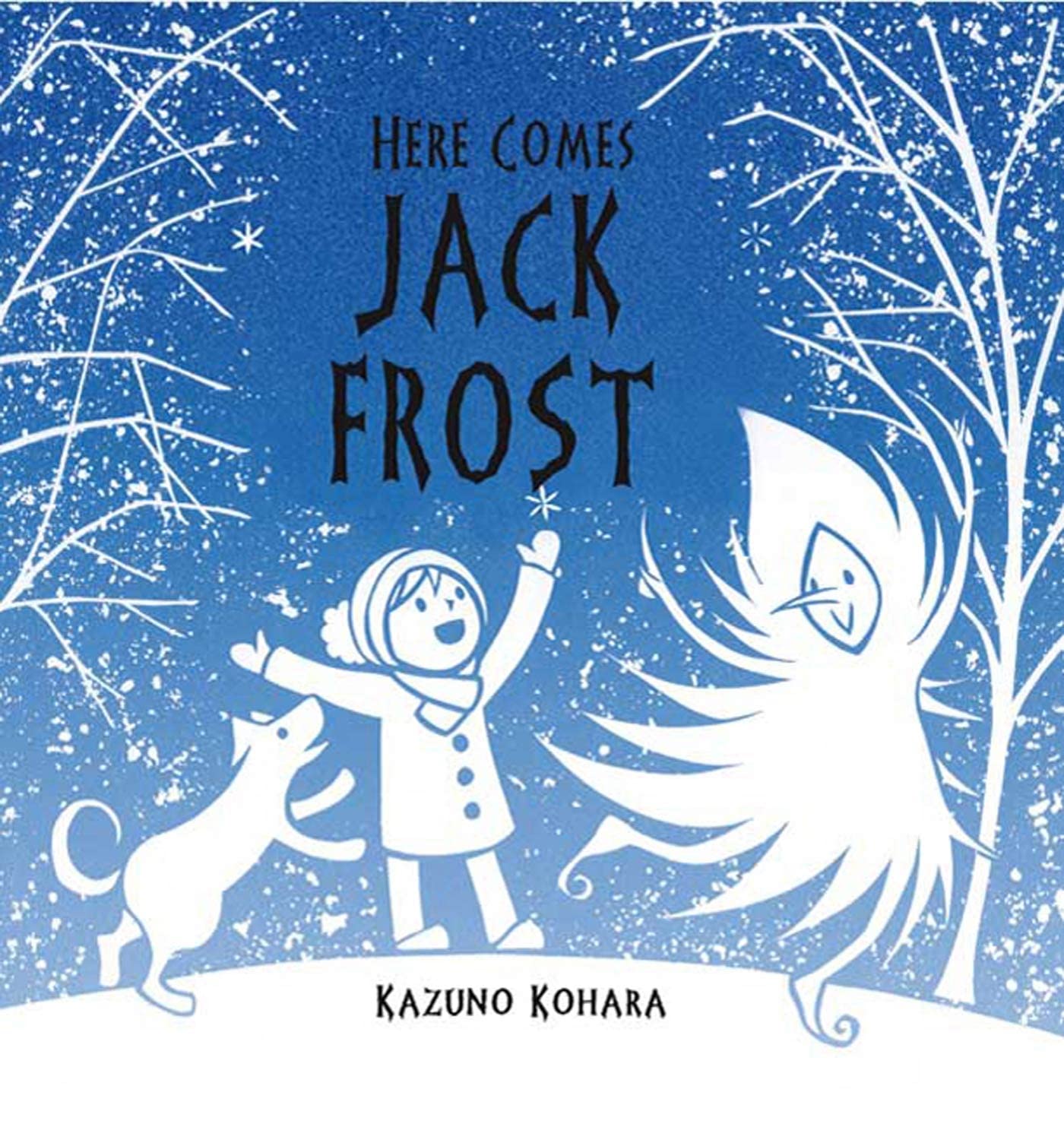 Here Comes Jack Frost by Kohara, Kazuno
