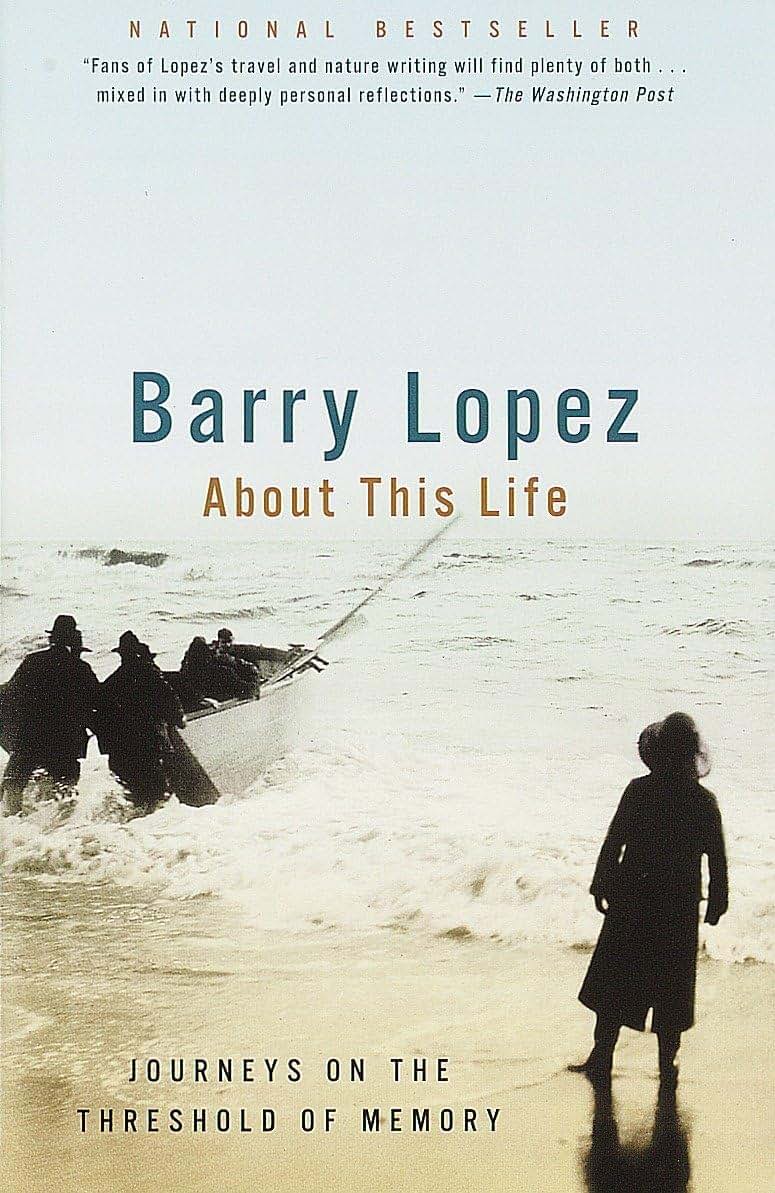 About This Life: Journeys on the Threshold of Memory by Lope