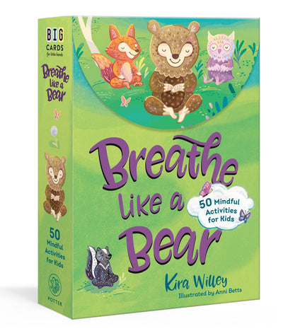 Breathe Like a Bear Mindfulness Cards: 50 Mindful Activities for Kids (Big Cards for Little Hands)