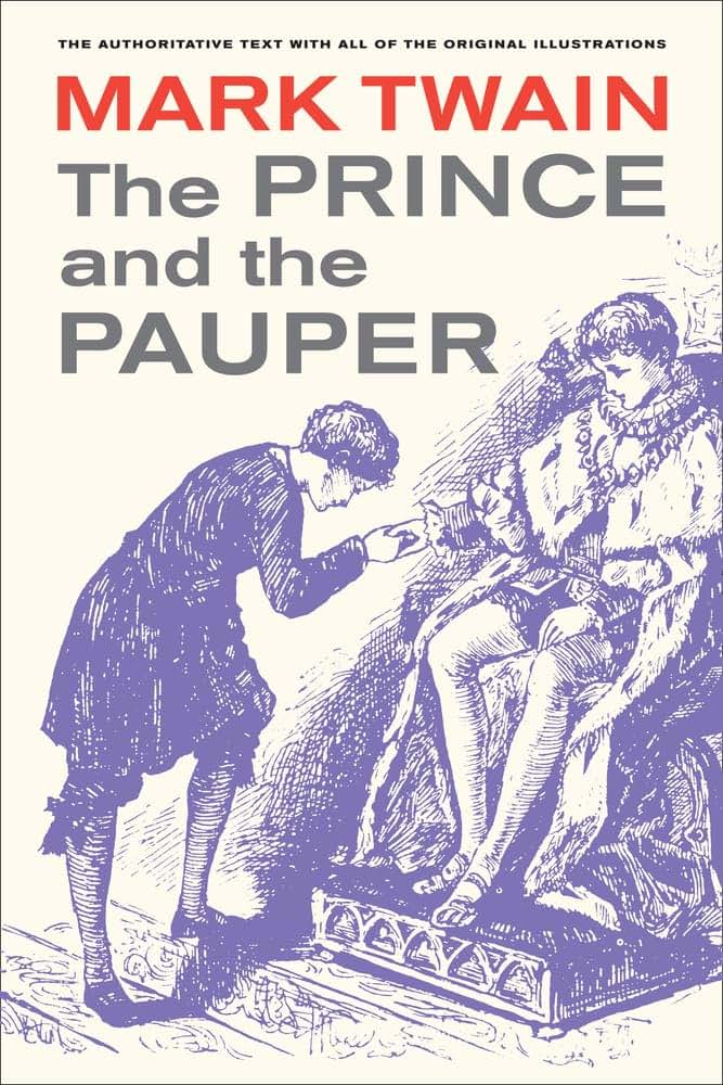 The Prince and the Pauper (Volume 5) (Mark Twain Library)