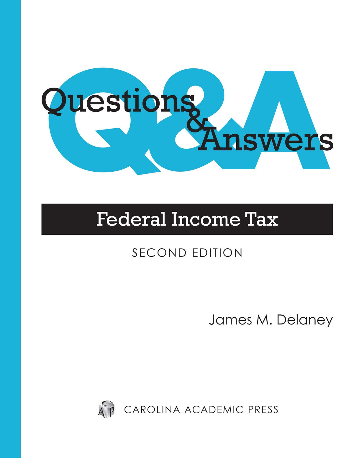 Questions & Answers: Federal Income Tax (Questions & Answers Series)