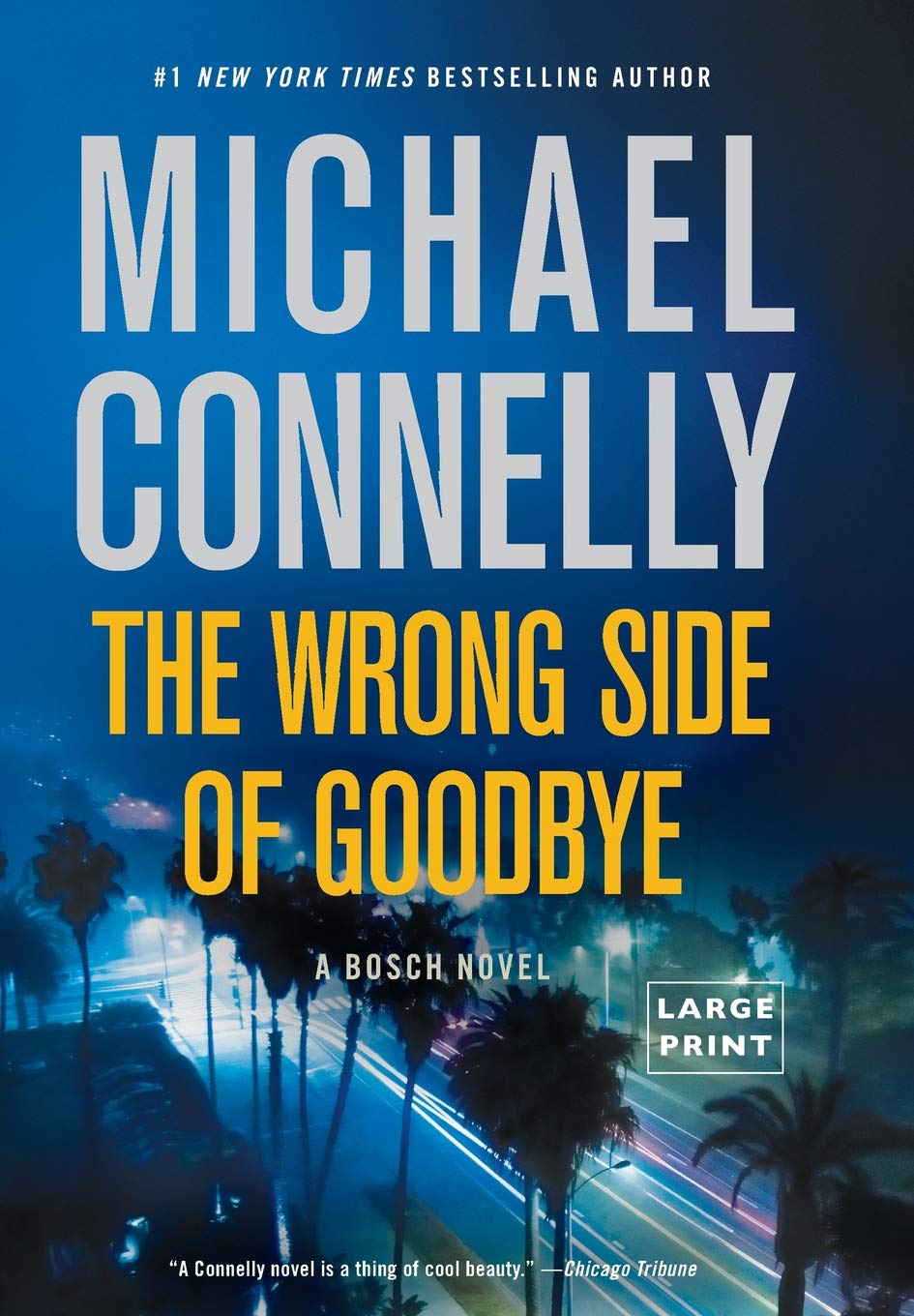 The Wrong Side of Goodbye (A Harry Bosch Novel, 19)