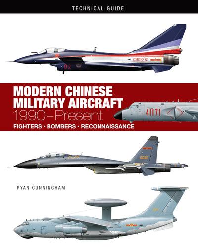 Modern Chinese Military Aircraft: 1990-Present (Technical Guides)