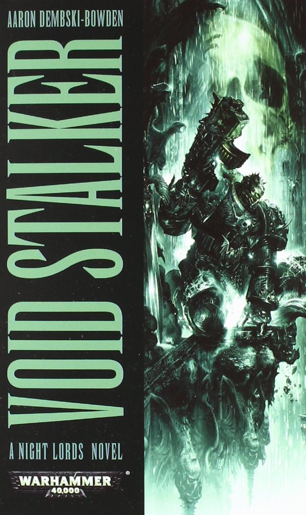 Void Stalker (Night Lords) by Aaron Dembski-Bowden