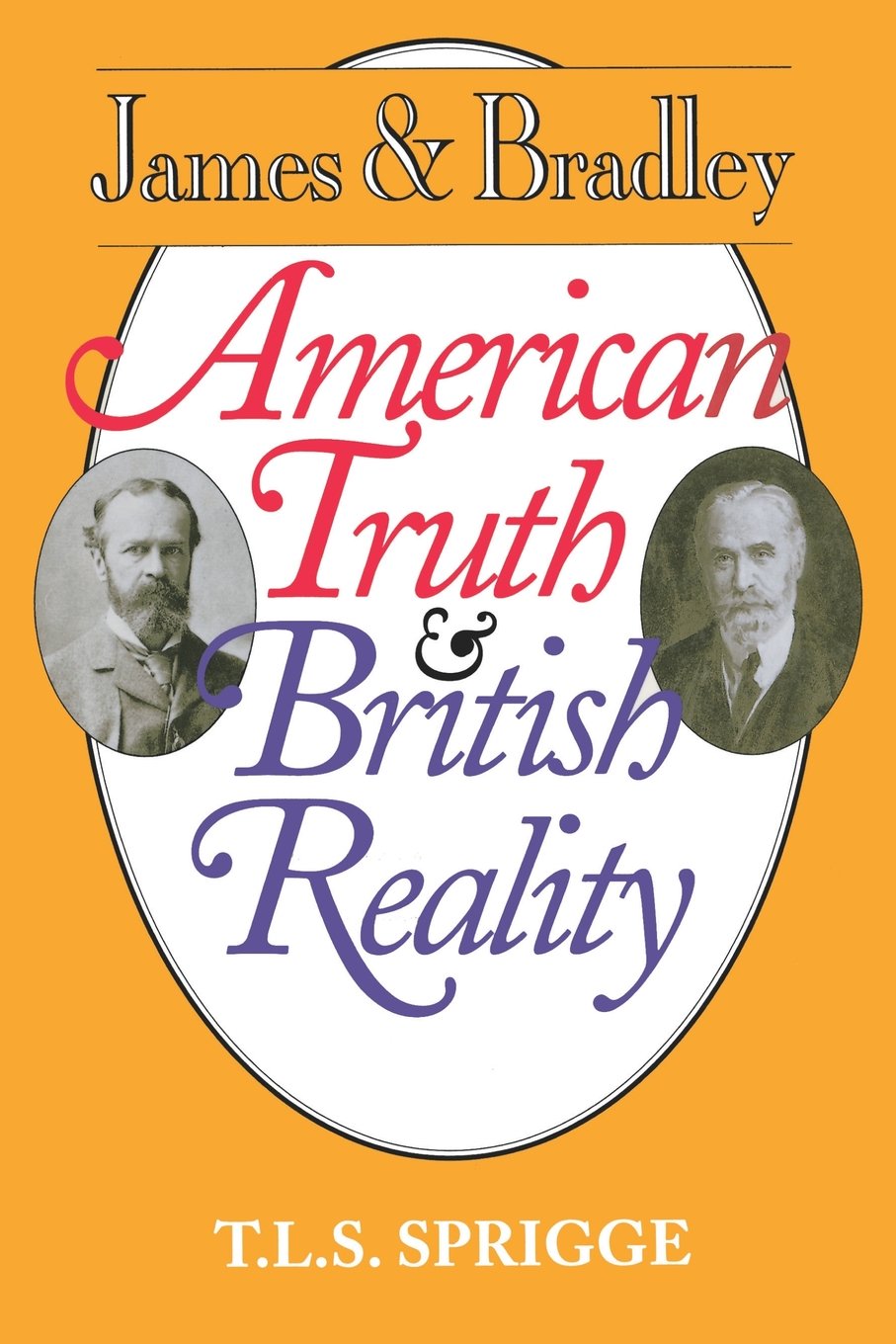 James and Bradley: American Truth and British Reality