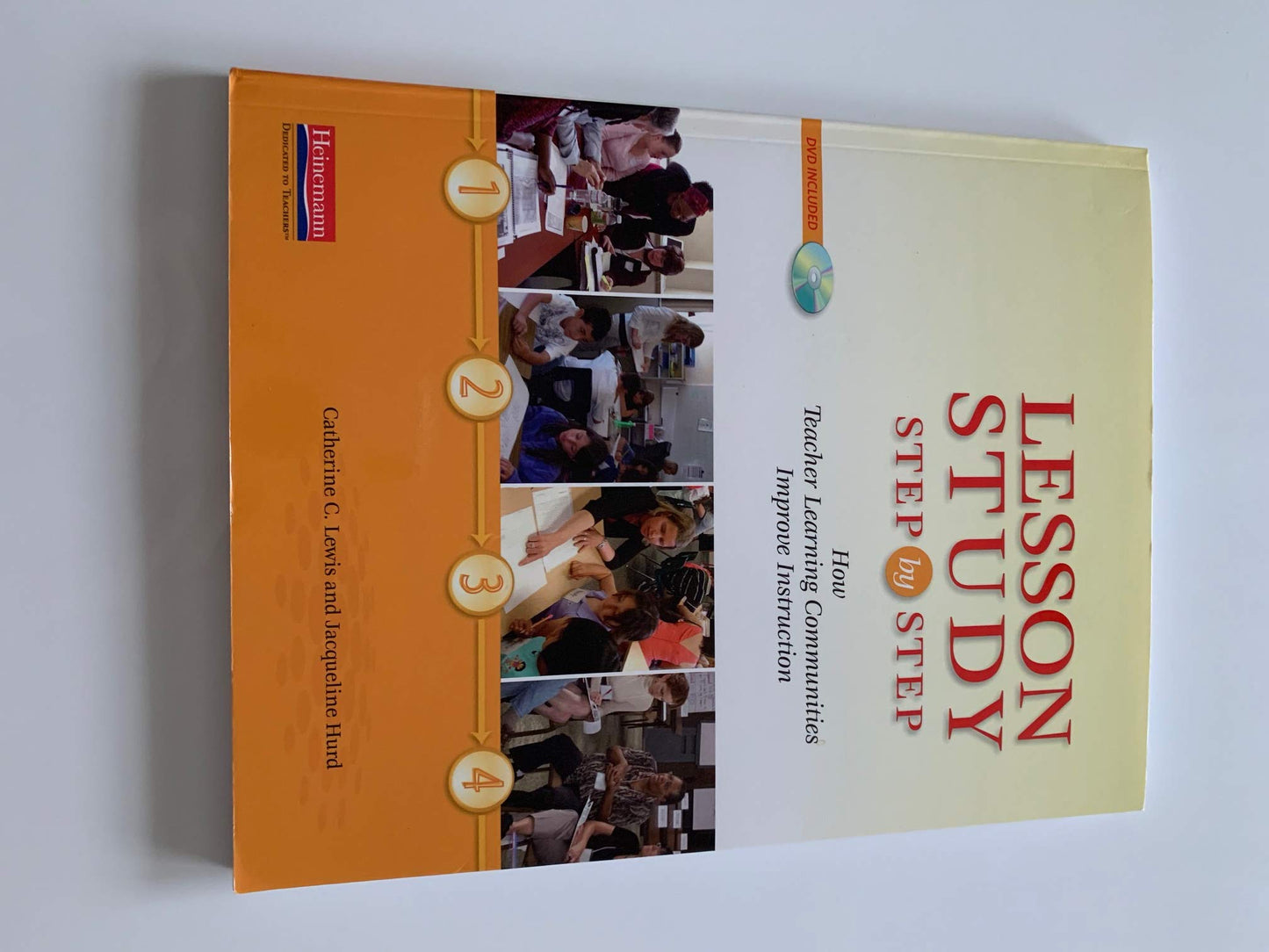 Lesson Study Step by Step: How Teacher Learning Communities