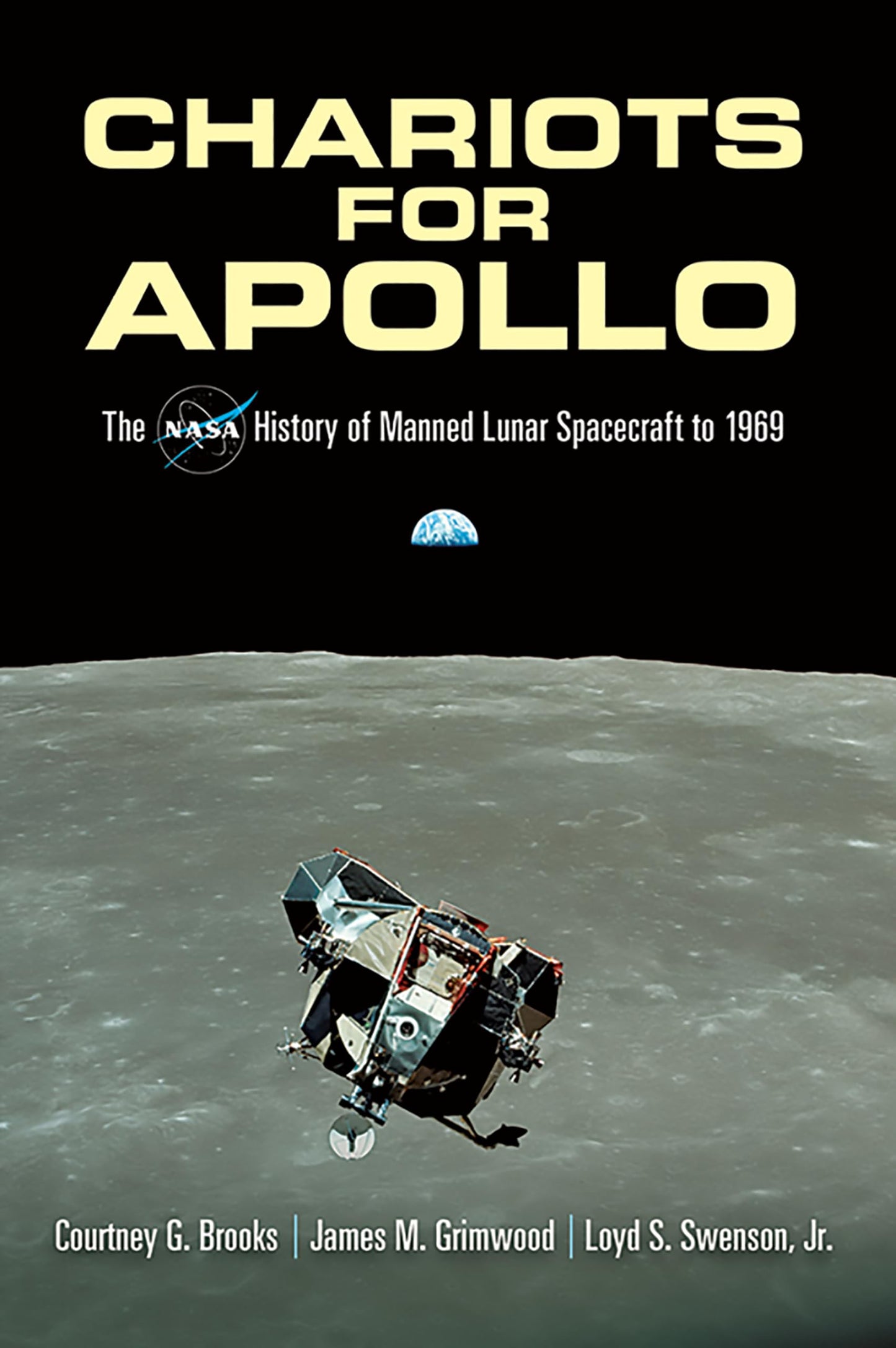 Chariots for Apollo: The NASA History of Manned Lunar Spacecraft to 1969 (Dover Books on Astronomy)