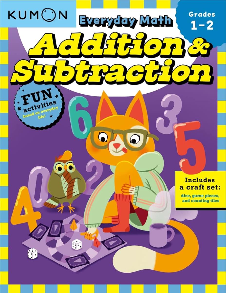 Kumon Everyday Math: Addition & Subtraction-Fun Activities for Grades 1-2-Complete with Dice, Game Pieces, and Counting Tiles!