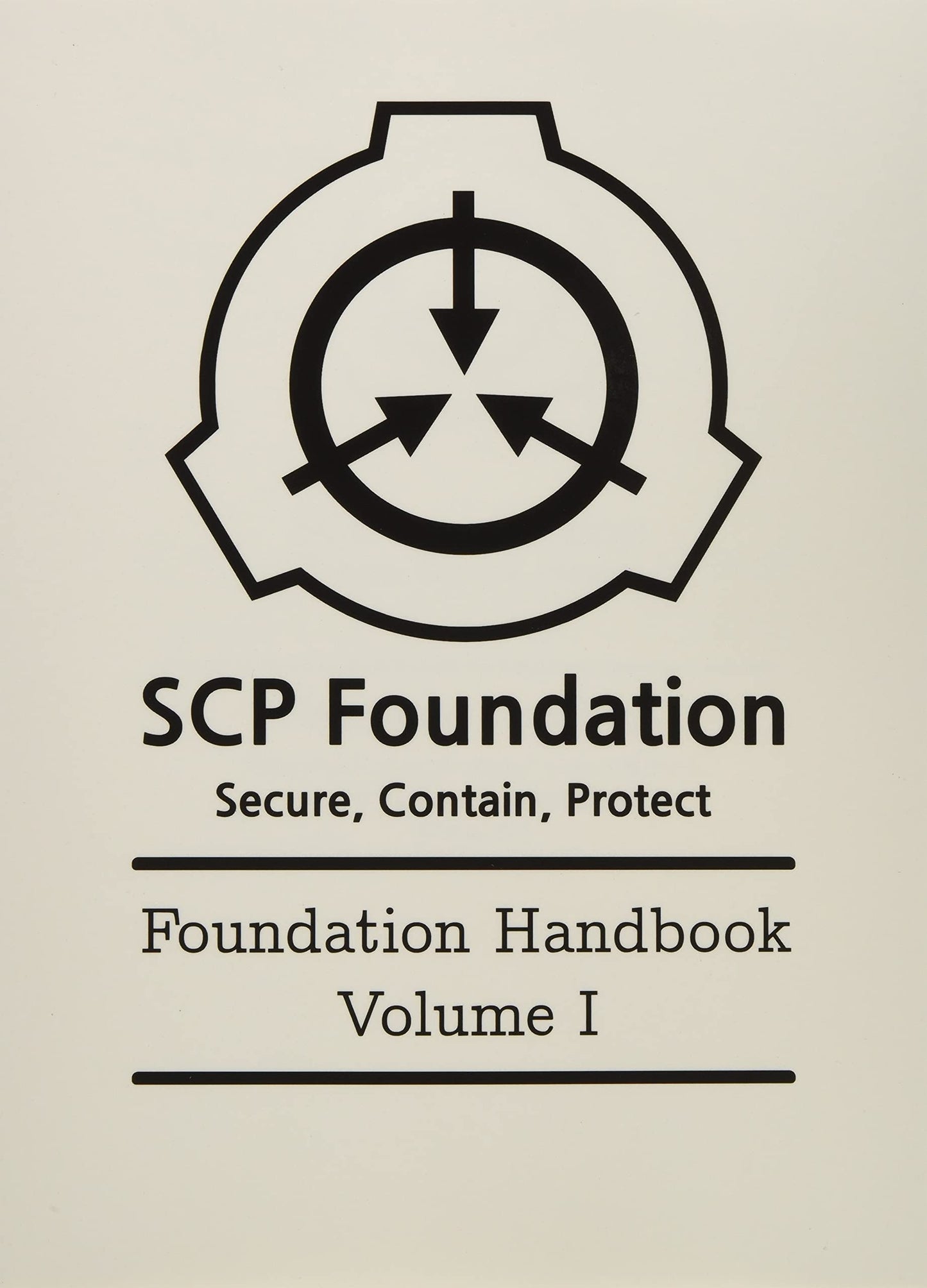 SCP Foundation - Foundation Handbook - Volume I