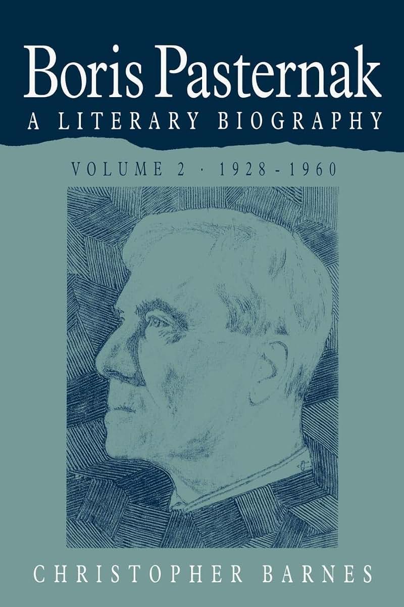 Boris Pasternak: A Literary Biography: Volume 2, 1928-1960