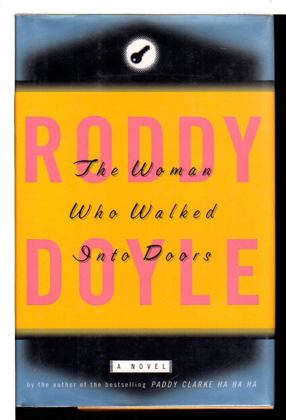 The Woman Who Walked into Doors by Roddy Doyle