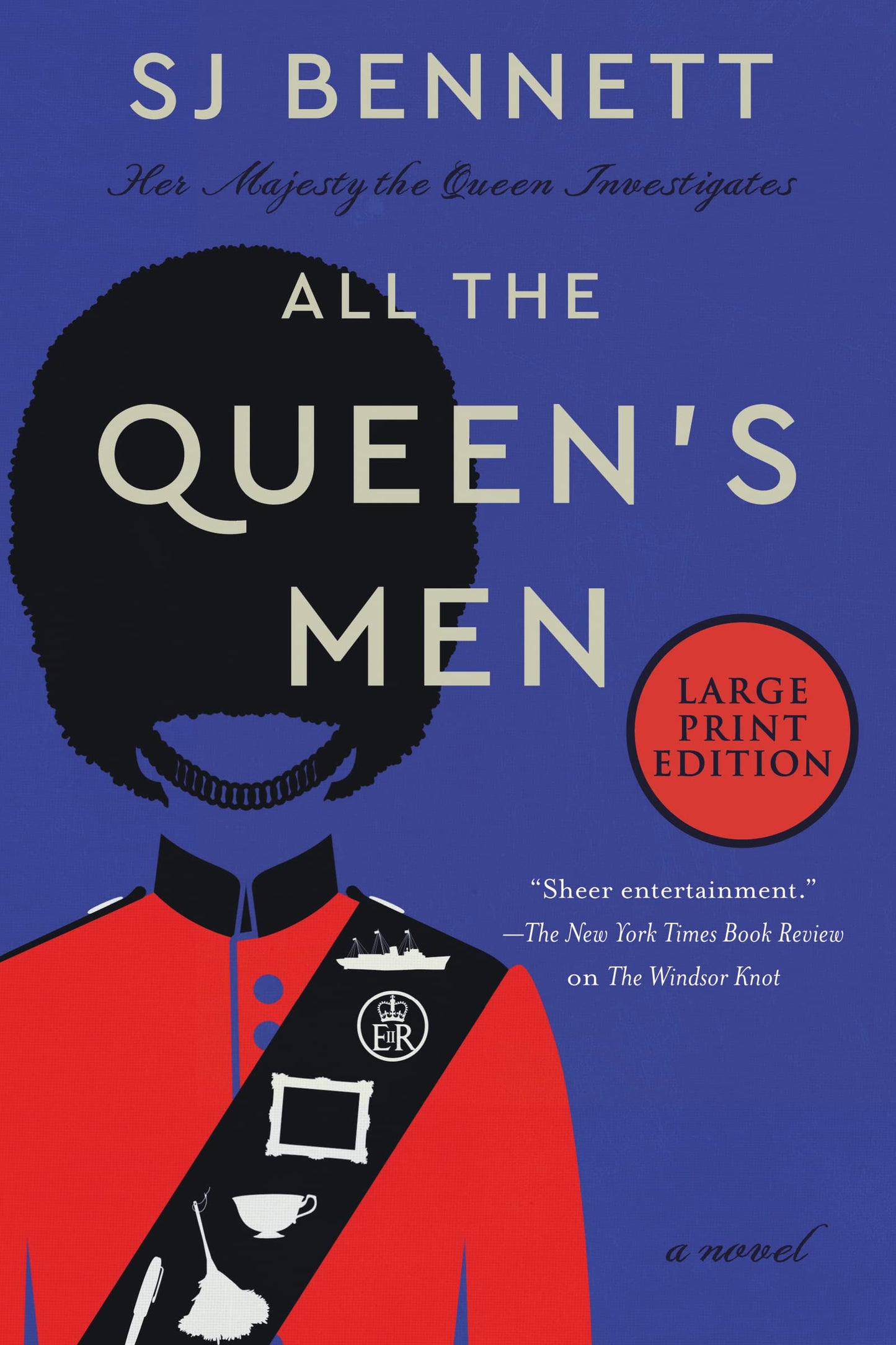 All the Queen's Men: A Novel (Her Majesty the Queen Investigates, 2)