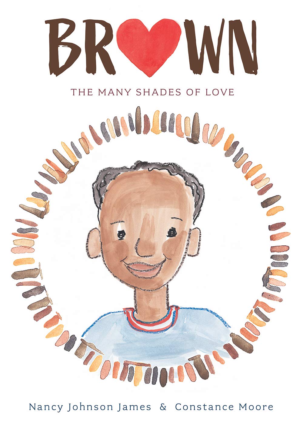 Brown: The Many Shades of Love (The Colors of My Life)