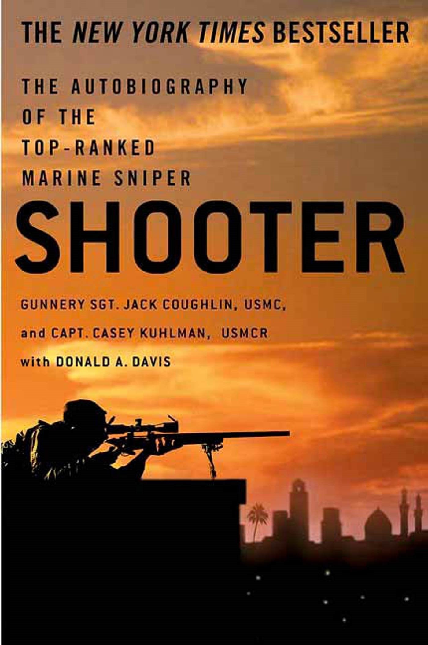 Shooter: The Autobiography of the Top-Ranked Marine Sniper b
