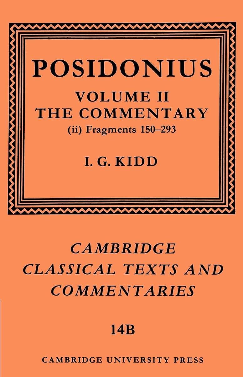 Posidonius: Vol II Fragments (Cambridge Classical Texts and Commentaries)