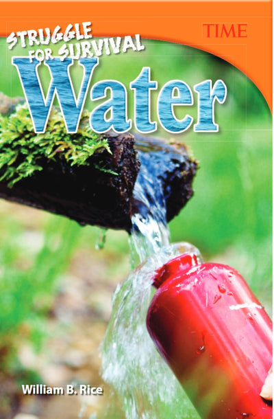 Struggle for Survival: Water (TIME FOR KIDS Nonfiction Readers)