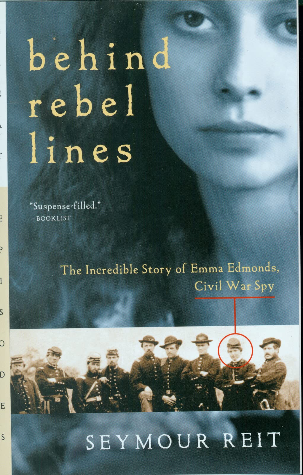 Behind Rebel Lines: The Incredible Story of Emma Edmonds, Ci
