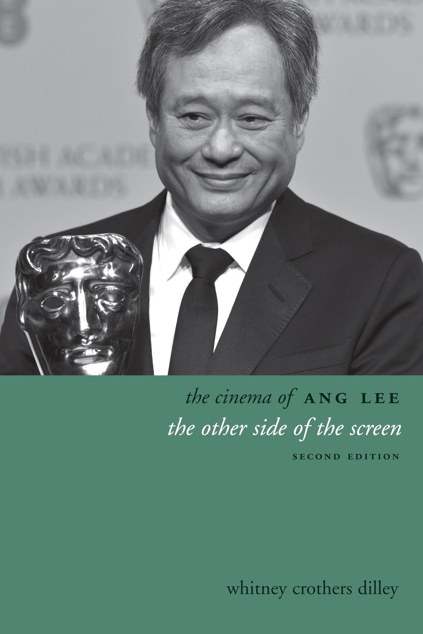 The Cinema of Ang Lee: The Other Side of the Screen (Directors' Cuts)