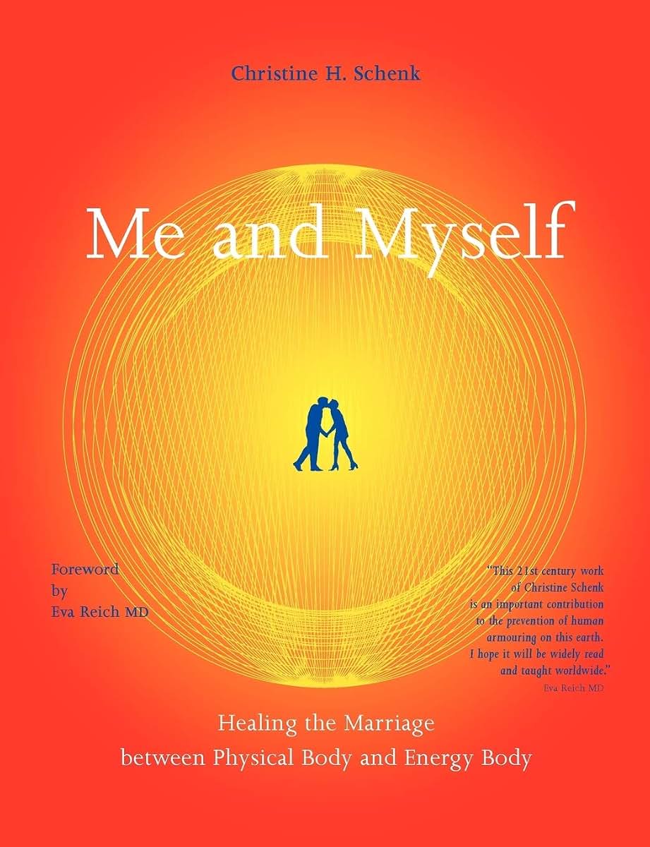 Me And Myself: Healing the Marriage Between Physical Body and Energy Body
