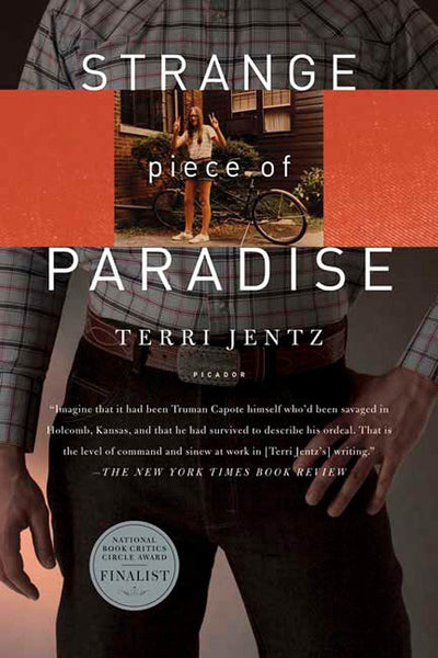 Strange Piece of Paradise: A Return to the American West To Investigate My Attempted Murder - and Solve the Riddle of Myself