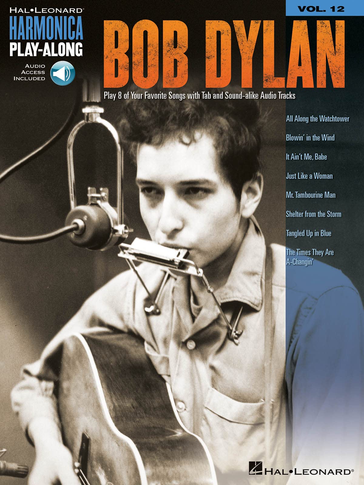 Bob Dylan: Harmonica Play-Along Volume 12 (Harmonica Play-along, 12)