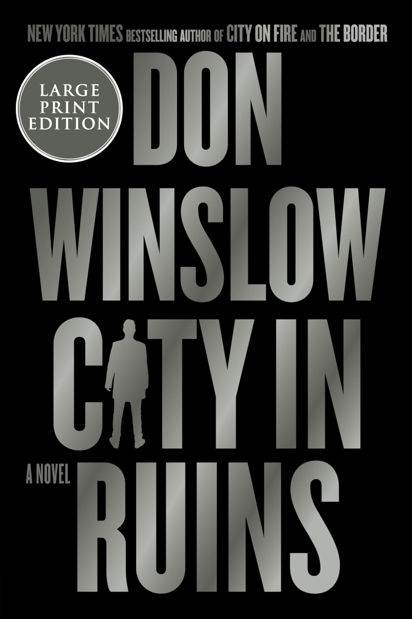 City in Ruins: A Novel (The Danny Ryan Trilogy, 3) by Winslo