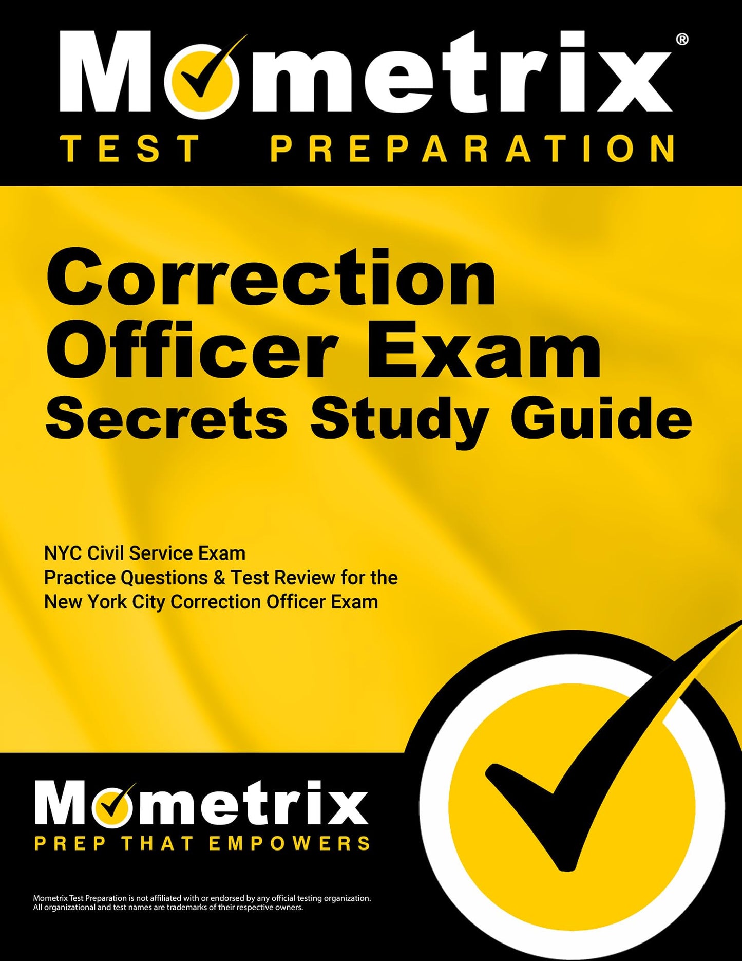 Correction Officer Exam Secrets Study Guide: NYC Civil Service Exam Practice Questions & Test Review for the New York City Correction Officer Exam