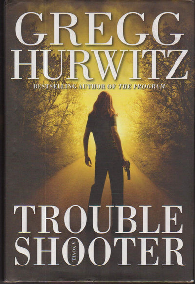 Troubleshooter: A Novel