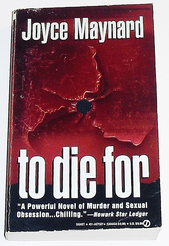 To Die For