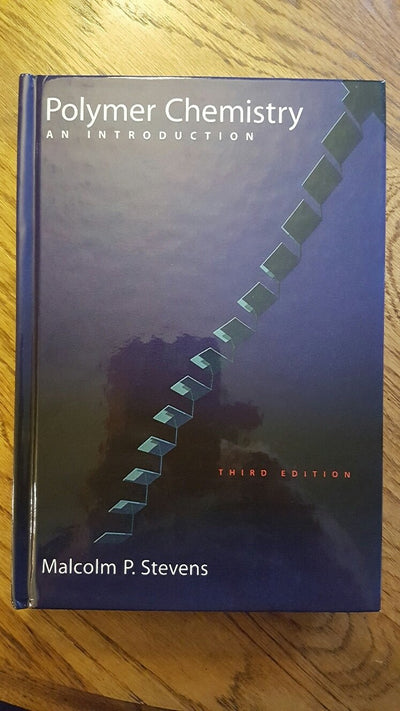 Polymer Chemistry: An Introduction by Stevens, Malcolm P.