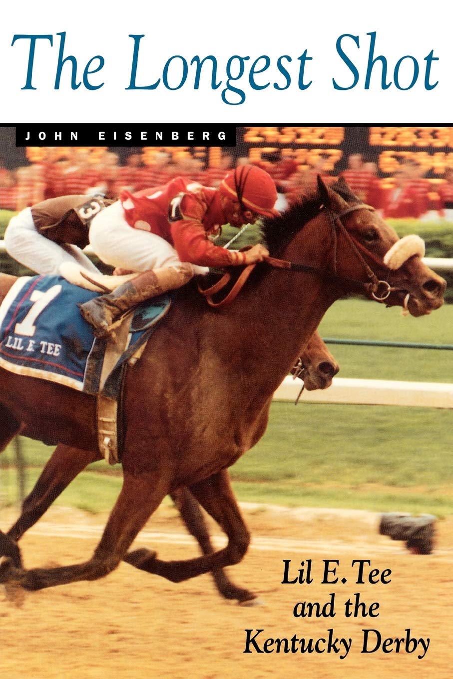 The Longest Shot: Lil E. Tee and the Kentucky Derby