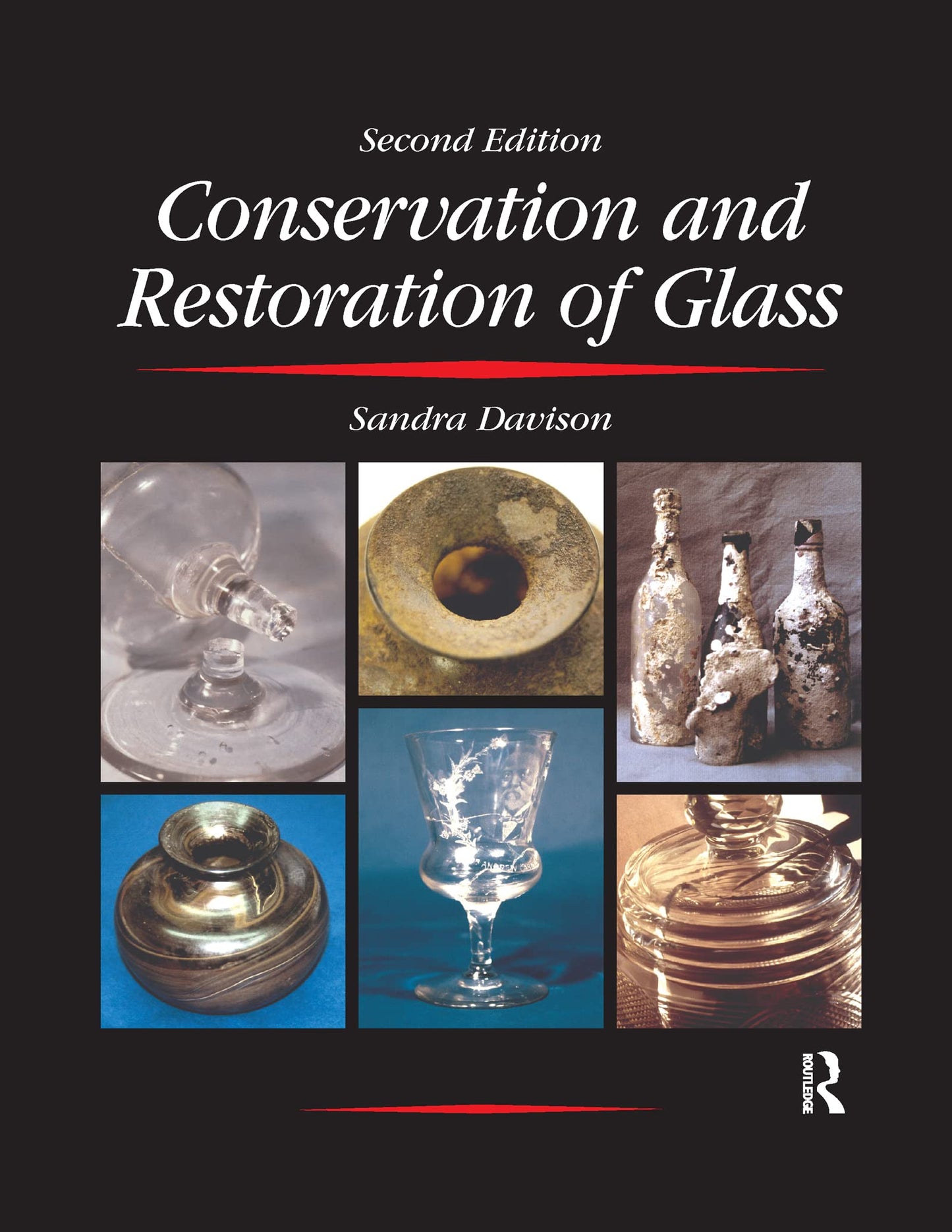 Conservation and Restoration of Glass