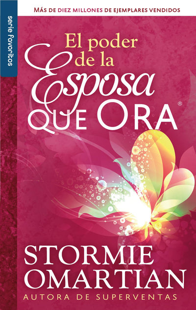 El poder de la esposa que ora - Serie Favoritos (Spanish Edition)