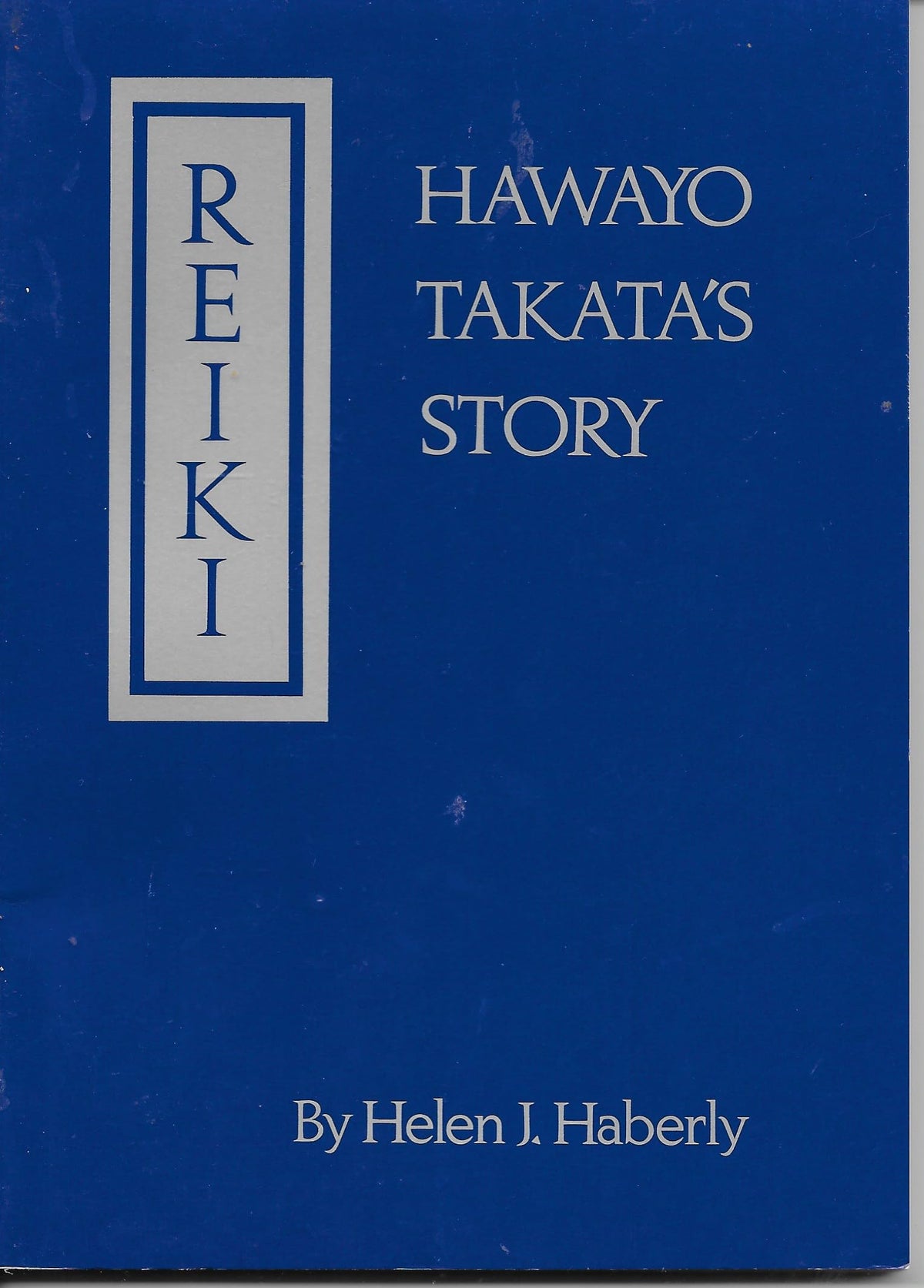 Reiki: Hawayo Takata's Story