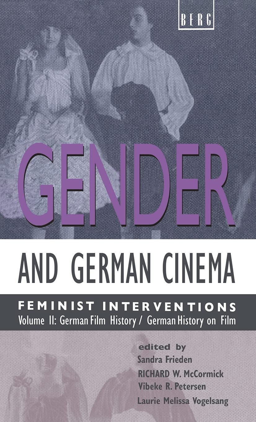 Gender and German Cinema - Volume II: Feminist Interventions (Gender & German Cinema)