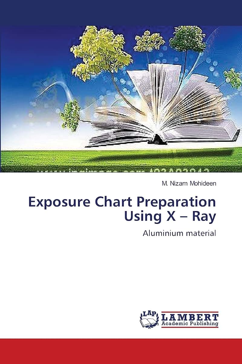 Exposure Chart Preparation Using X - Ray: Aluminium material