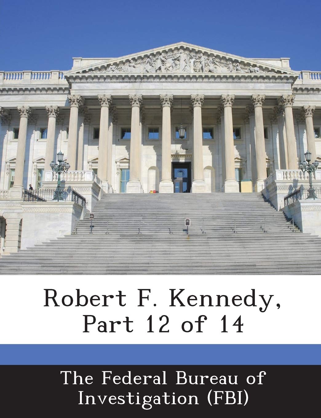 Robert F. Kennedy, Part 12 of 14