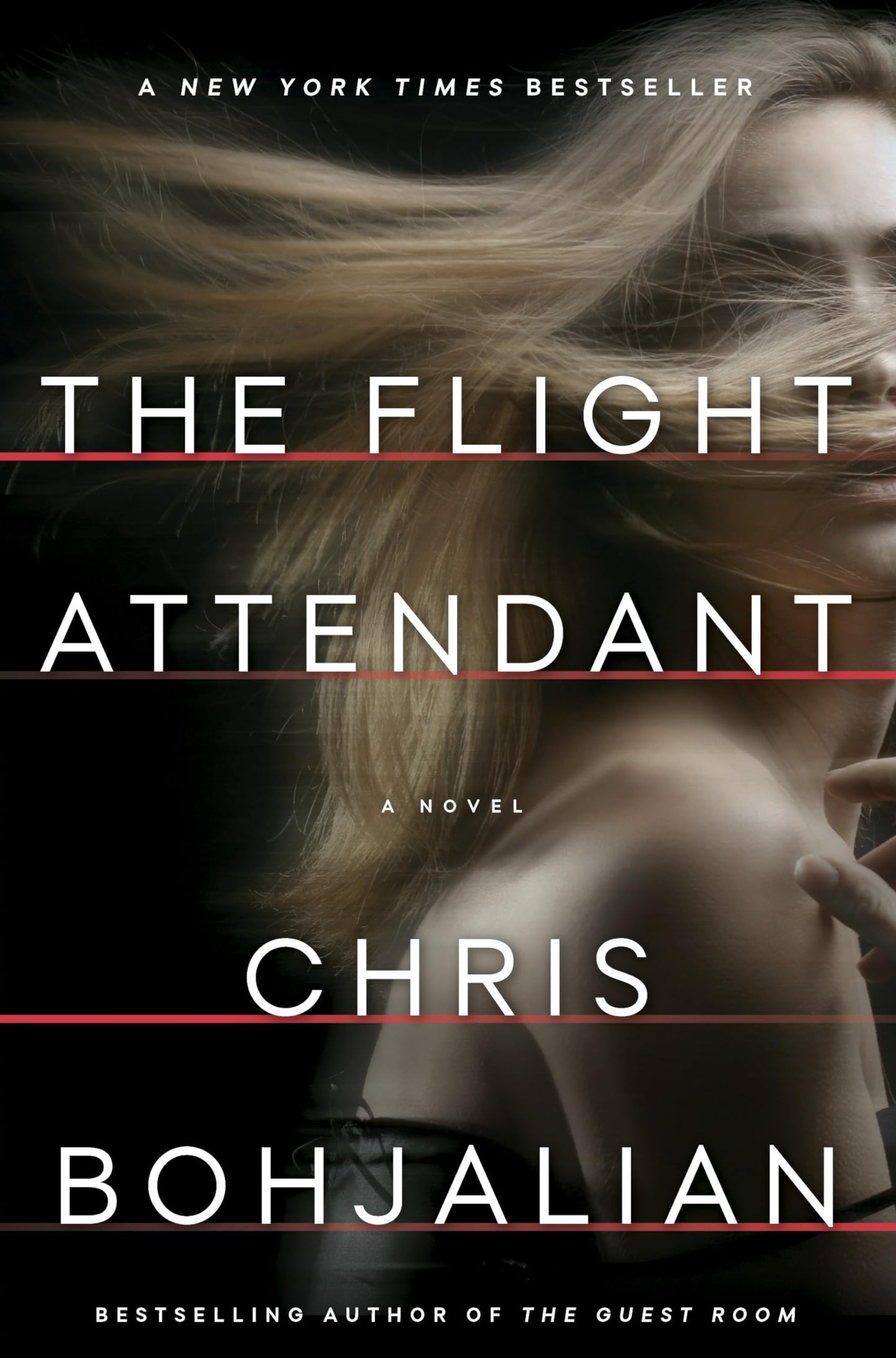 The Flight Attendant: A Novel by Bohjalian, Chris
