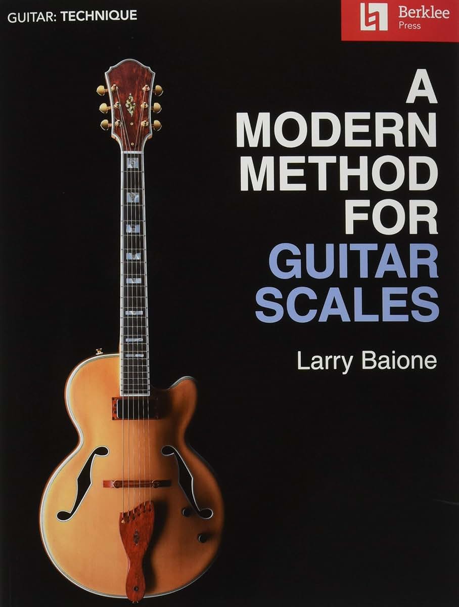 A Modern Method for Guitar Scales - Essential Guitar Scales and Fingering Patterns Berklee Guide Guitar Method Book Learn Scale Techniques with Tablature