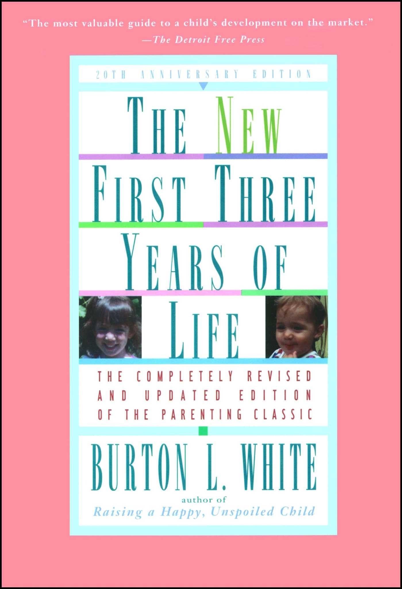 New First Three Years of Life: Completely Revised and Updated