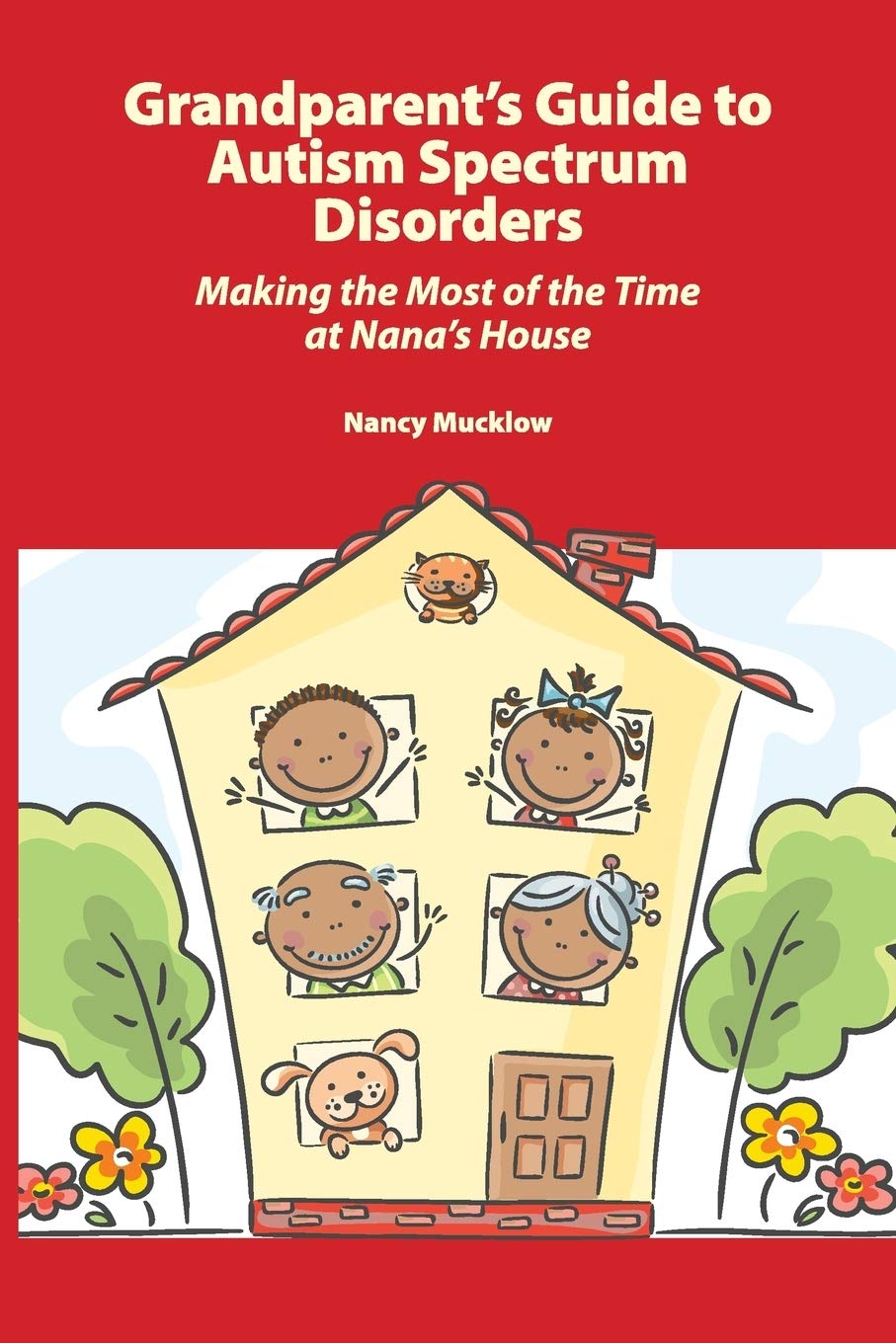Grandparent's Guide to Autism Spectrum Disorders by Miakarts Books