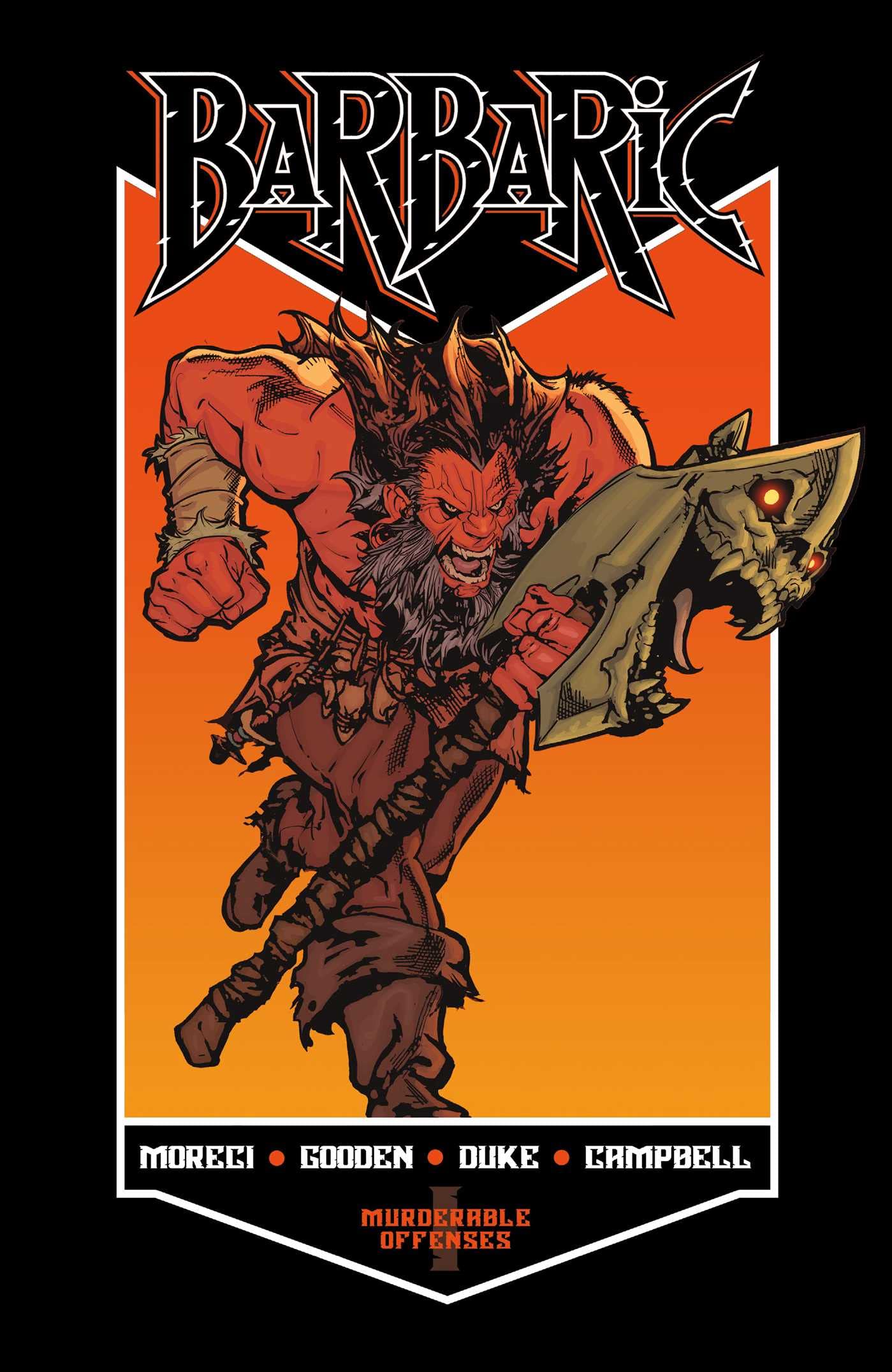 BARBARIC Vol. 1: Murderable Offenses (1)