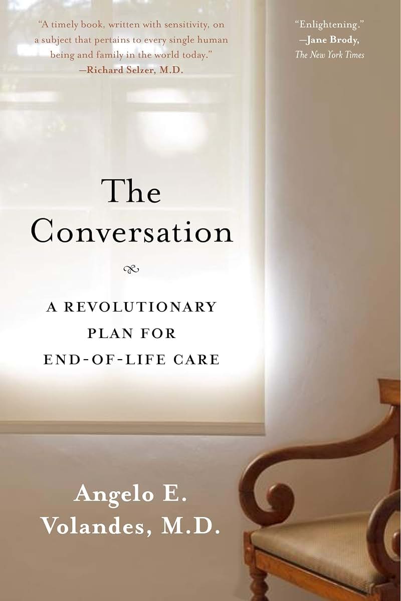 The Conversation: A Revolutionary Plan for End-of-Life Care