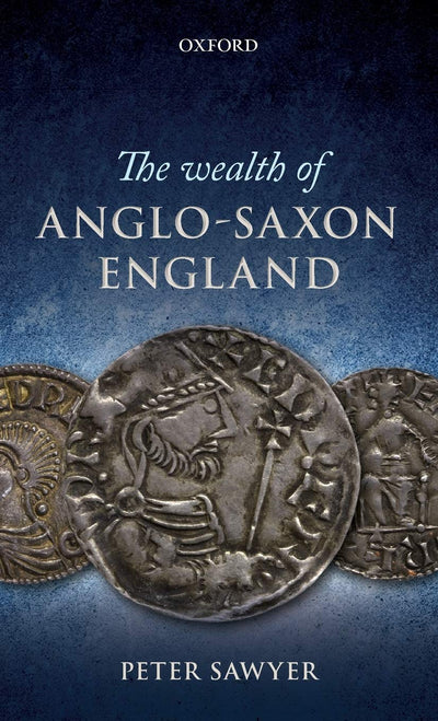 The Wealth of Anglo-Saxon England
