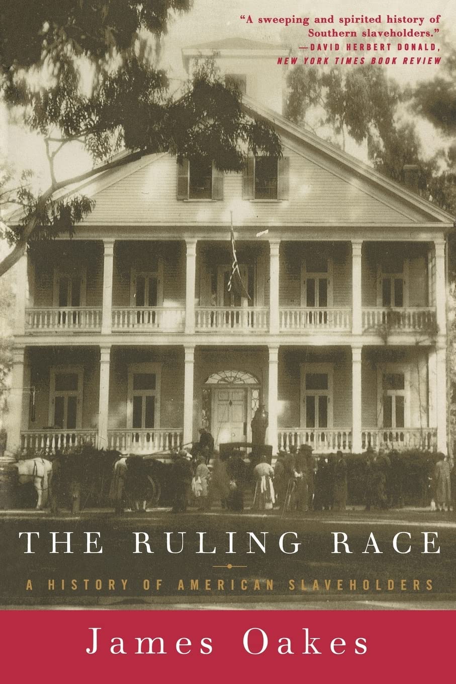 The Ruling Race: A History of American Slaveholders