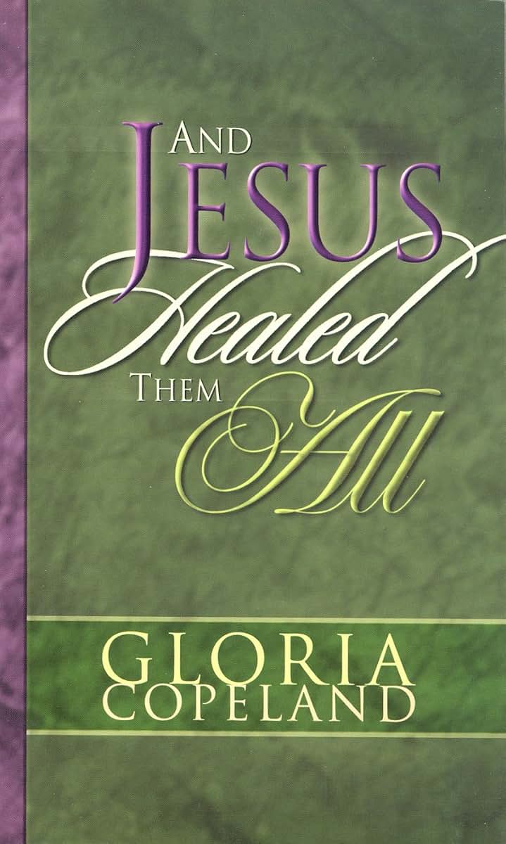 And Jesus Healed Them All