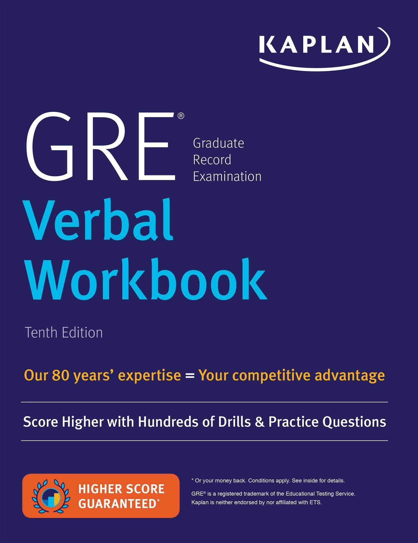 GRE Verbal Workbook: Score Higher with Hundreds of Drills & Practice Questions (Kaplan Test Prep)