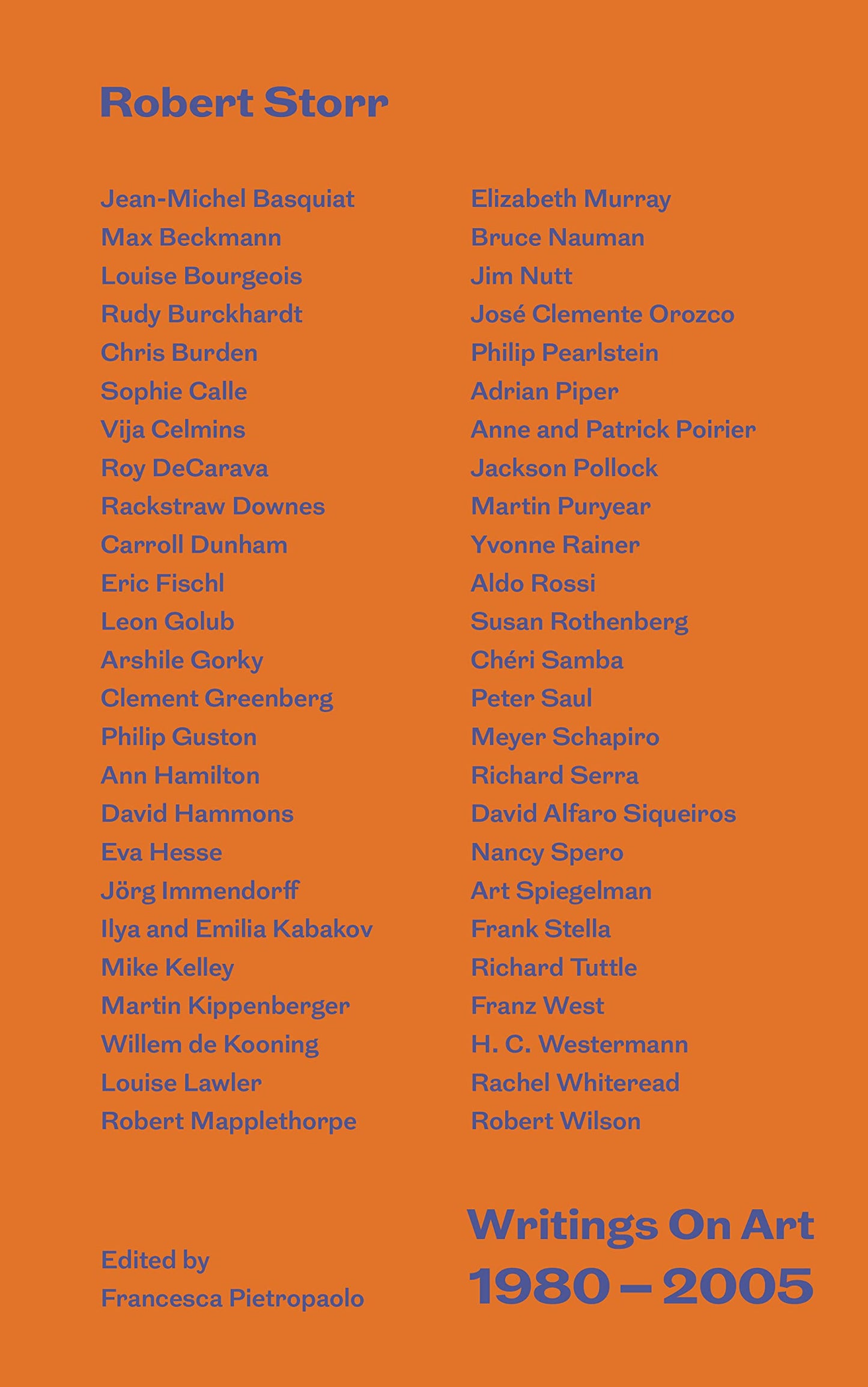 Writings on Art 1980-2005: By Robert Storr